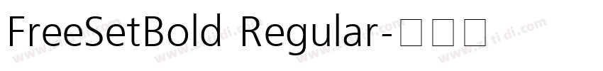 FreeSetBold Regular字体转换